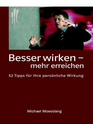 cover image of Besser wirken--mehr erreichen